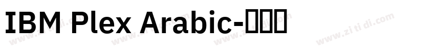 IBM Plex Arabic字体转换